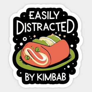 Easily Distracted By Kimbab Sticker